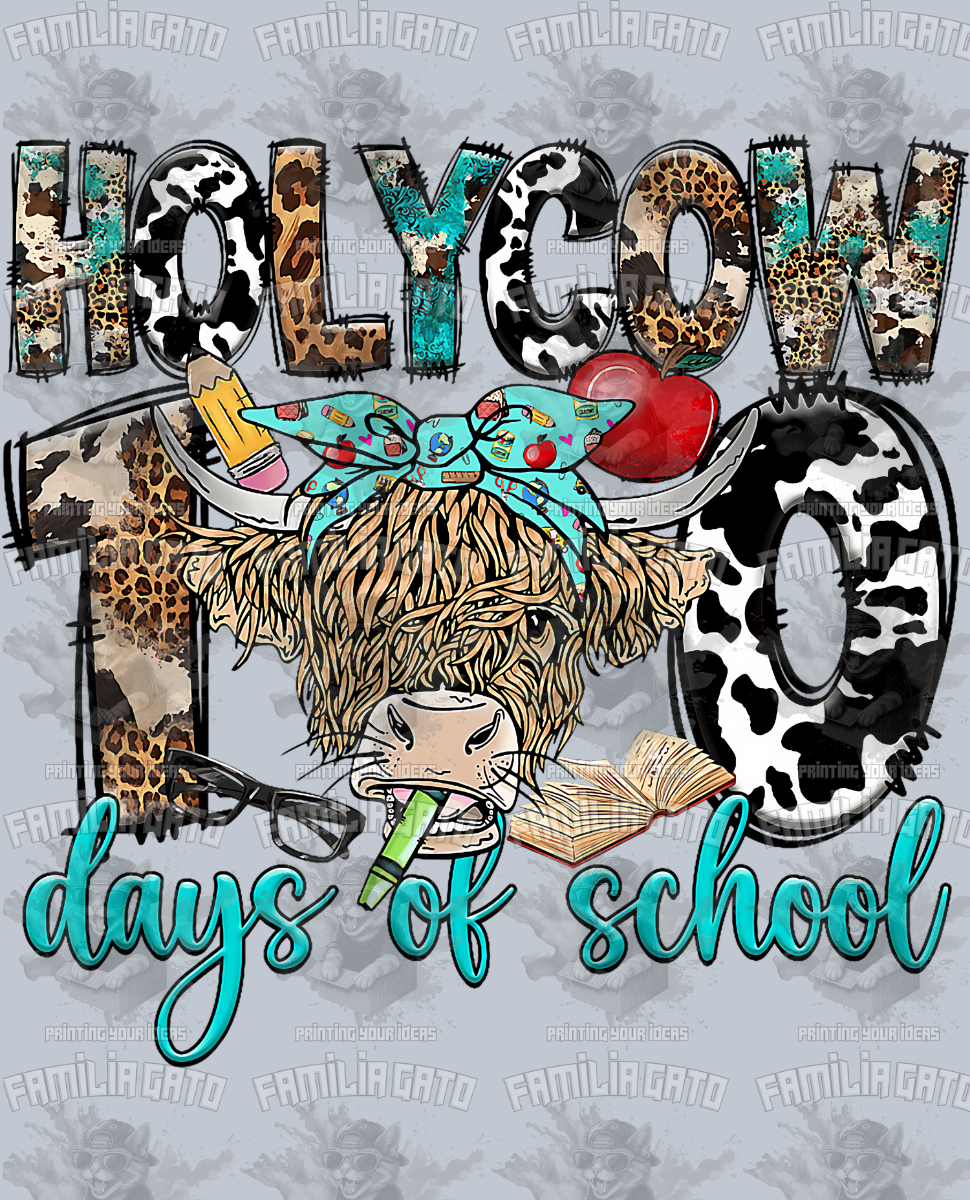 Holycow 100 Days Of School DTF Transfer
