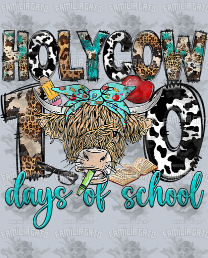Holycow 100 Days Of School DTF Transfer