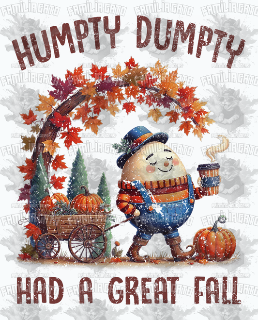 Humpty Dumpty Had A Great Fall DTF Transfer