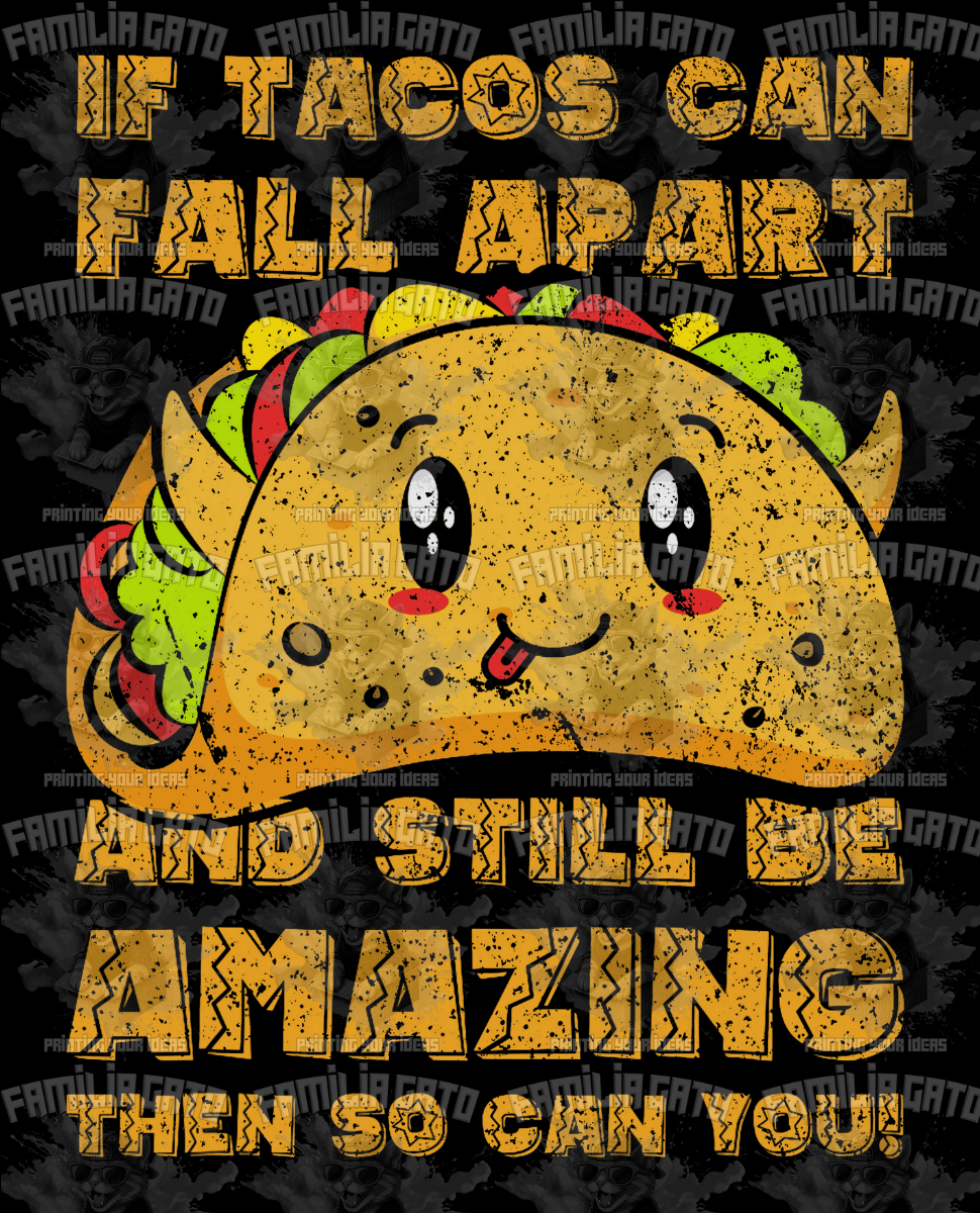 If Tacos Can Fall Apart DTF Transfer