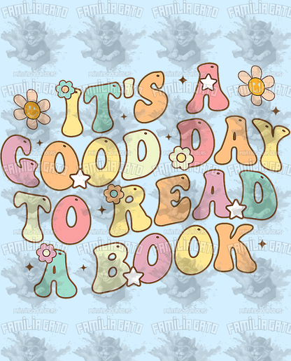 It's A Good Day To Read A Book DTF Transfer