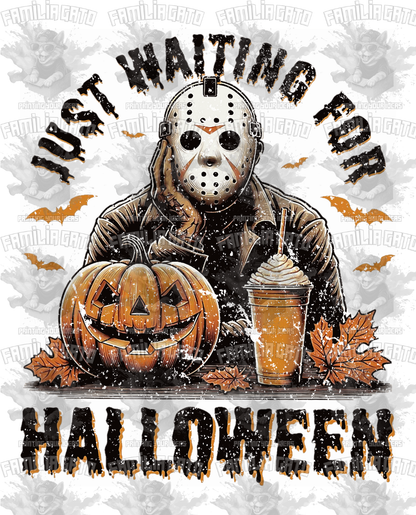 Just Waiting For Halloween DTF Transfer