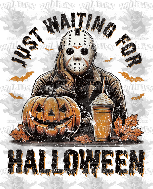 Just Waiting For Halloween DTF Transfer