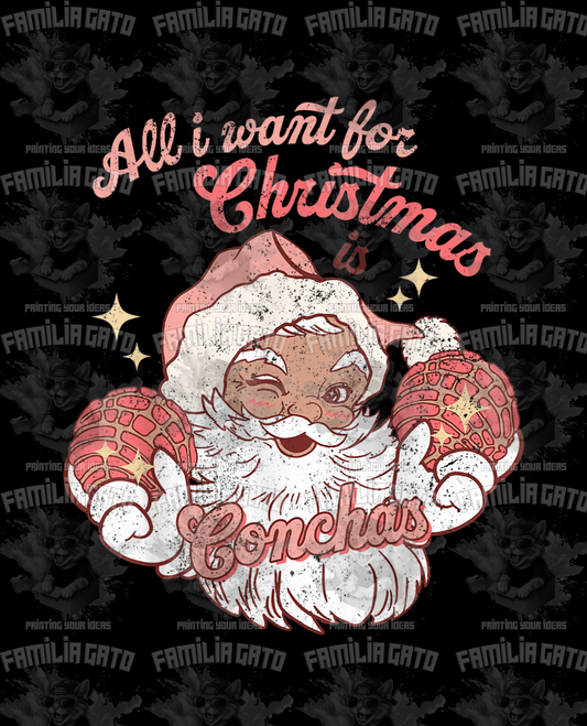 Merch All I want for Christmas is Conchas DTF Transfer