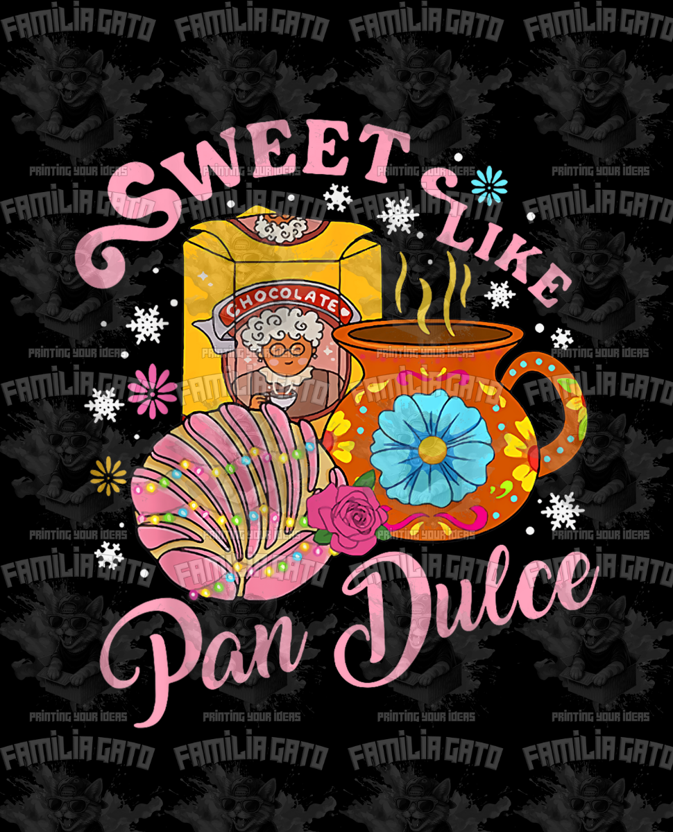 Merch Sweet Like Pan Dulce Mexican Christmas DTF Transfer