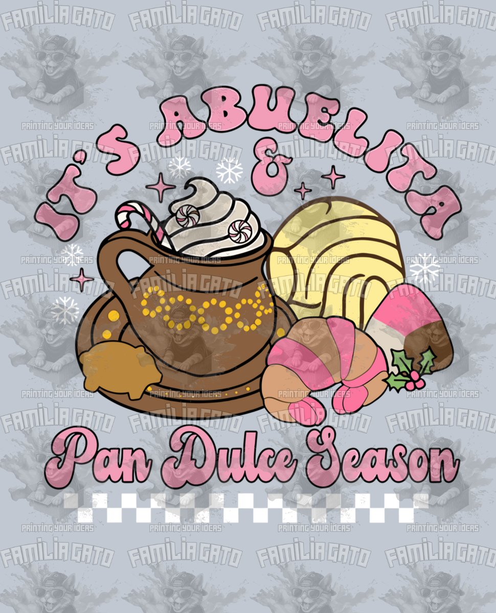 Merch It's Abuelita & Pan Dulce Season DTF Transfer