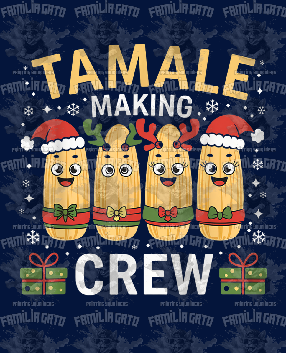 Merch Tamale Making Crew DTF Transfer