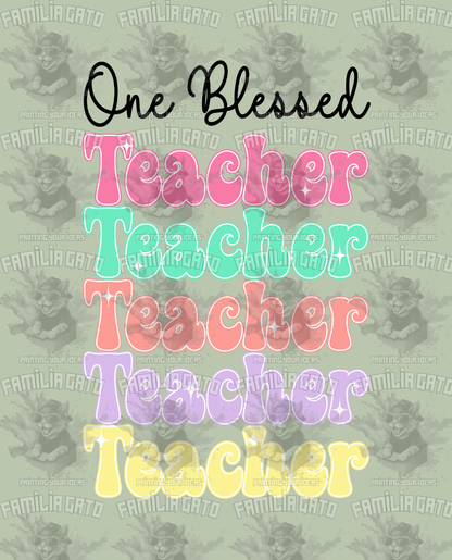 One Blessed Teacher DTF Transfer