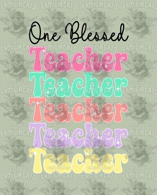 One Blessed Teacher DTF Transfer