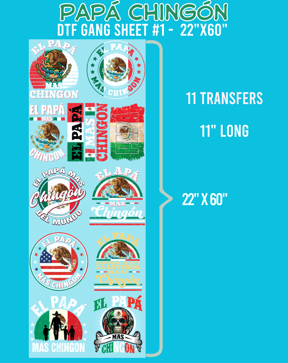 Papa Chingon DTF Gang Sheet #1 - 22"x60"