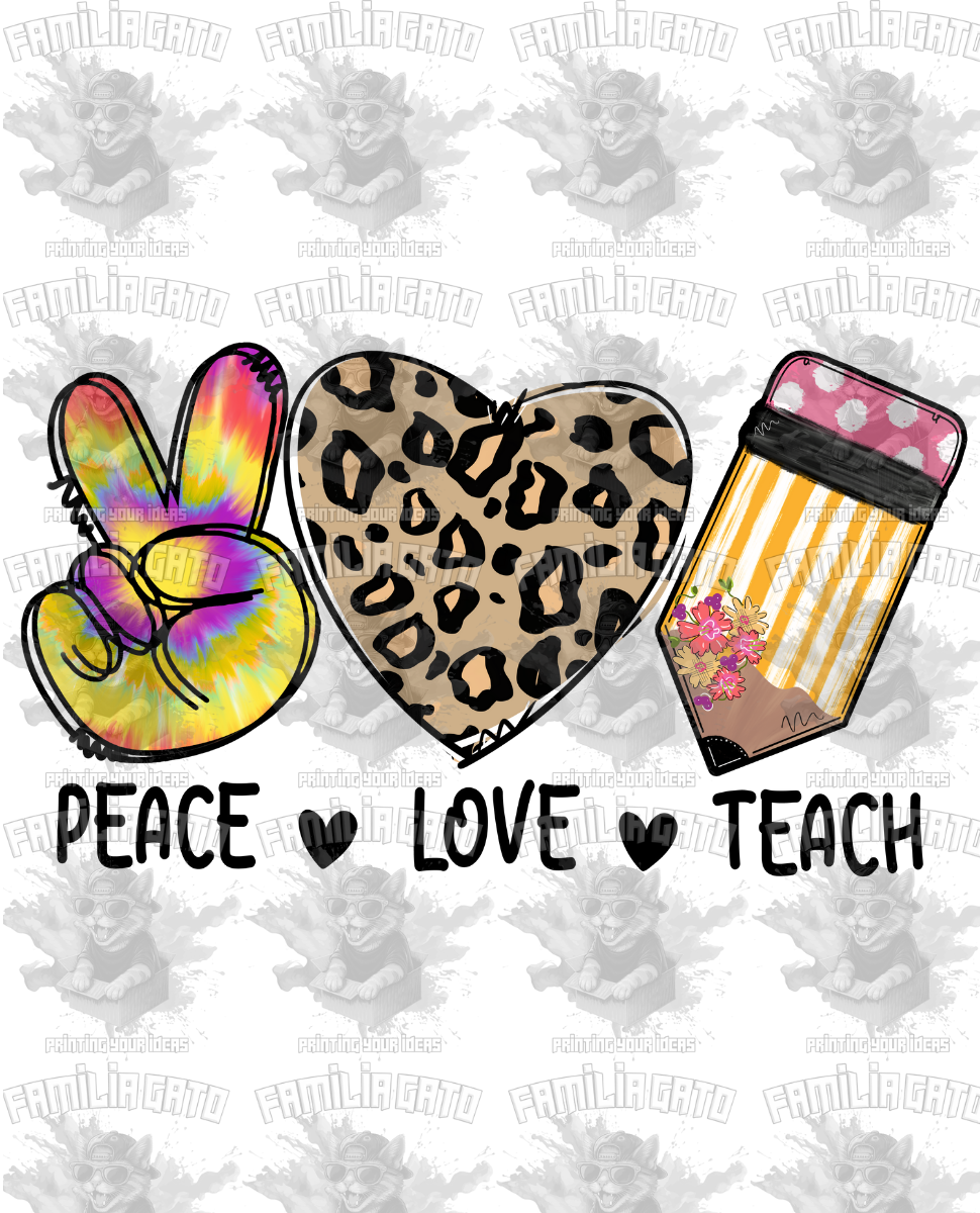 Peace Love Teach DTF Transfer