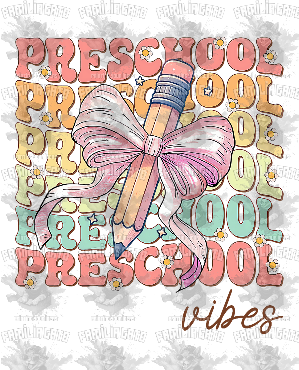 Preschool Vibes DTF Transfer