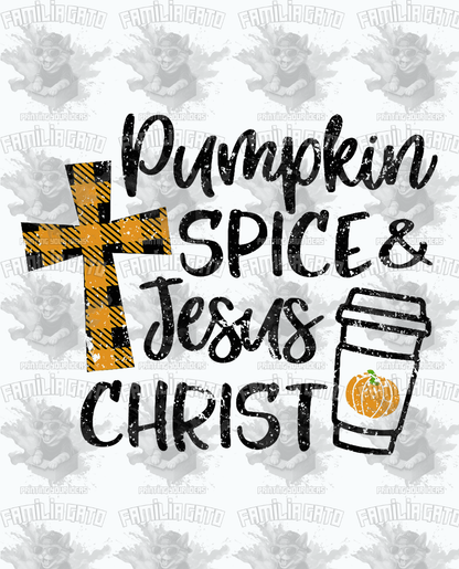 Pumpkin Spice & Jesus Christ DTF Transfer