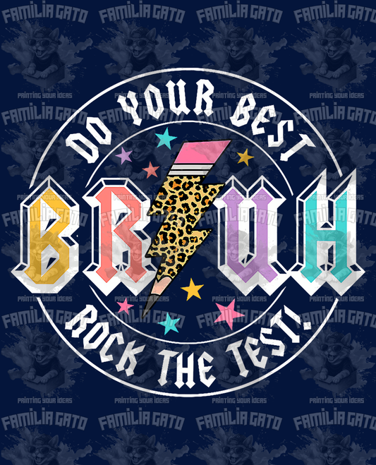 Rock The Test #2 DTF Transfer