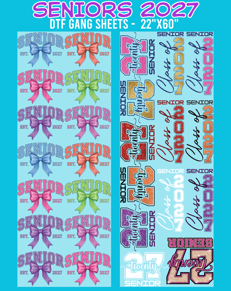 Seniors 2027 DTF Gang Sheets - 22"x60"