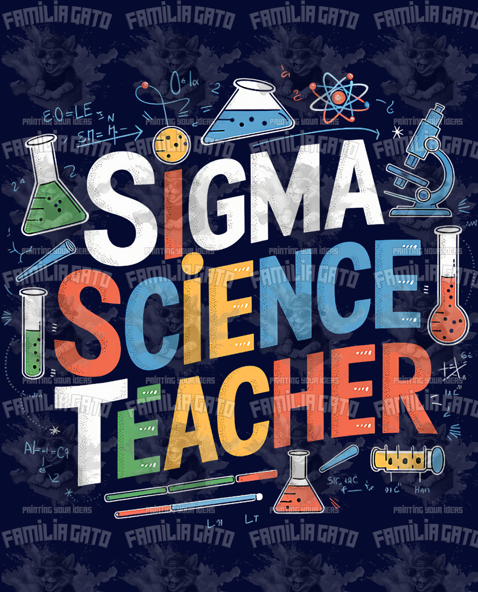 Sigma Science Teacher DTF Transfer