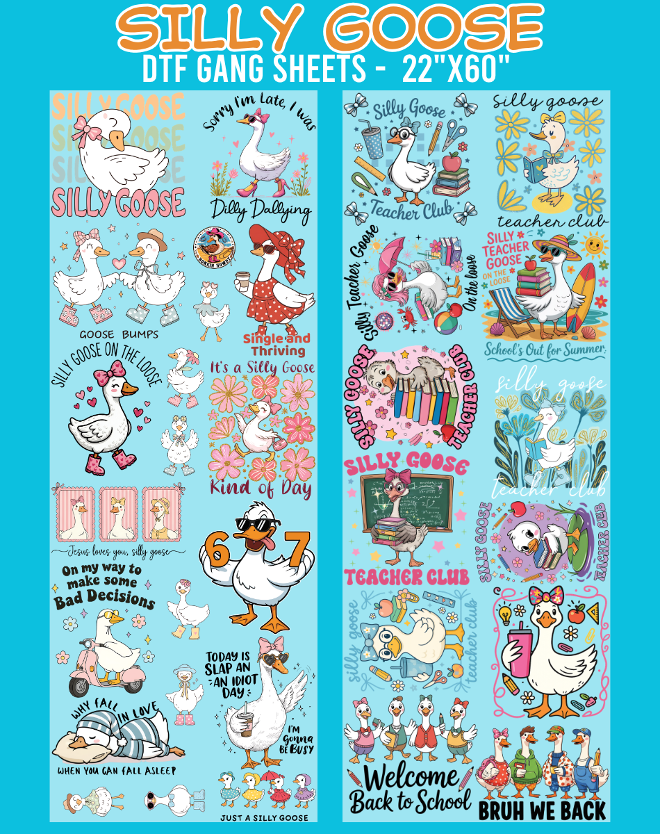 Silly Goose DTF Gang Sheets - 22"x60"