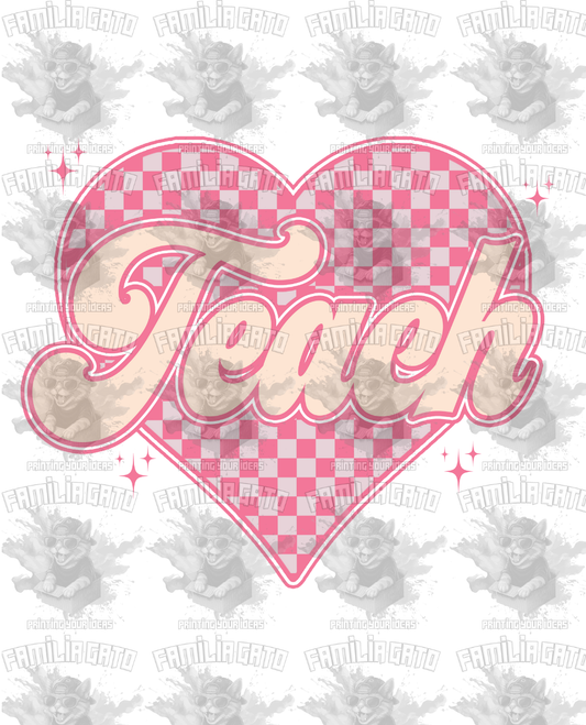 Teach On A Heart DTF Transfer