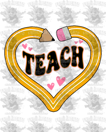 Teach On Pencil Heart DTF Transfer