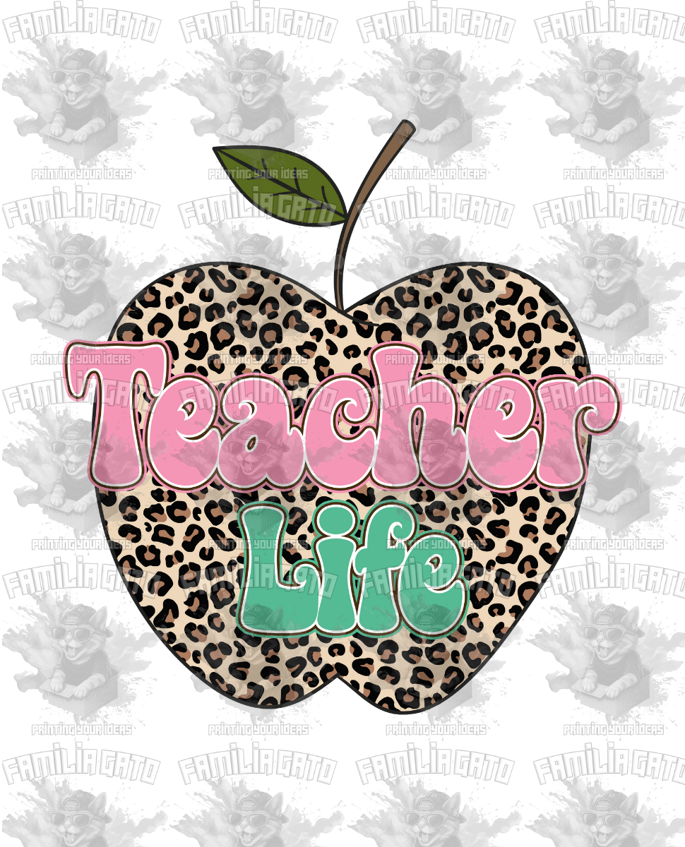 Teacher Life #6 DTF Transfer
