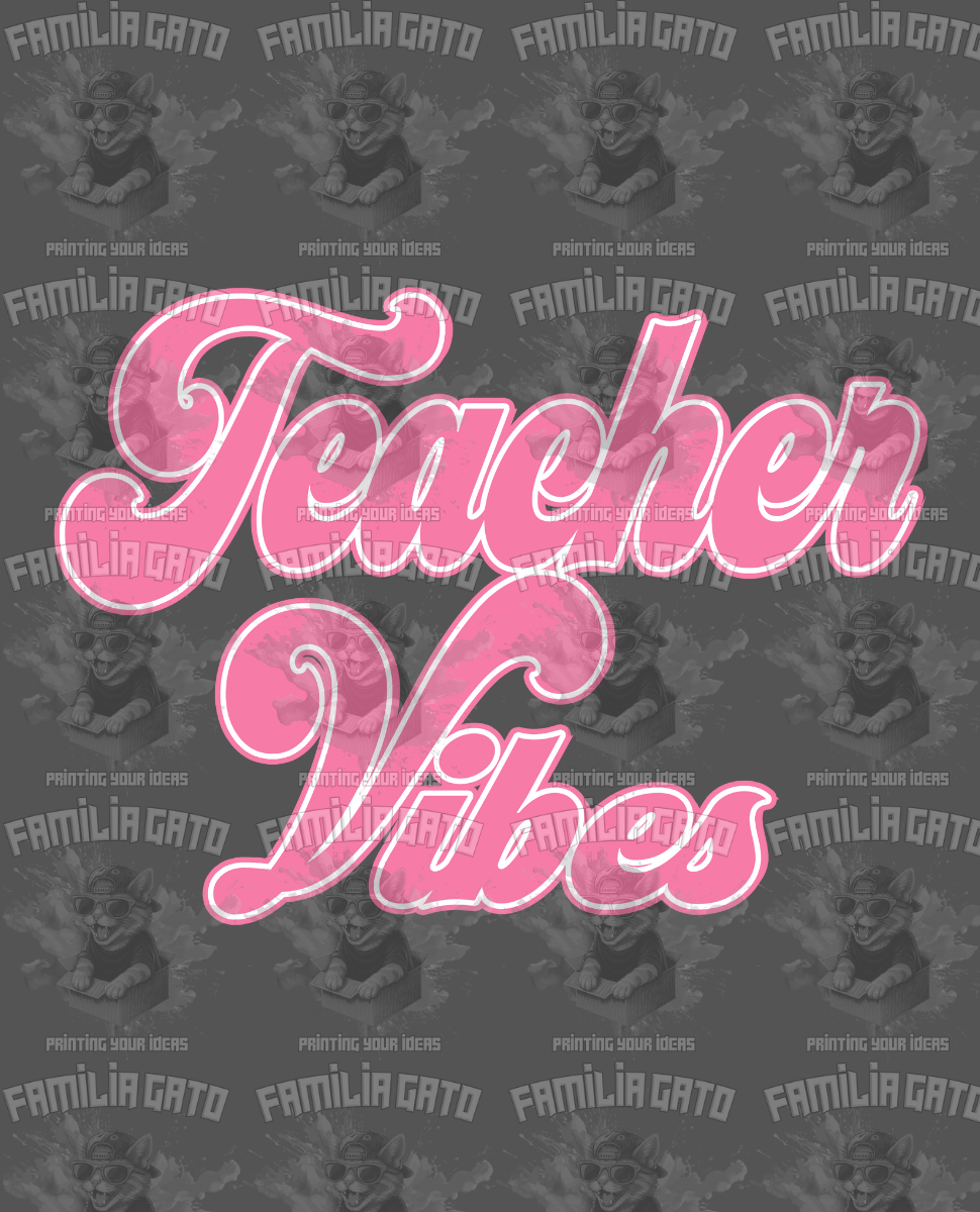 Teacher Vibes #2 DTF Transfer