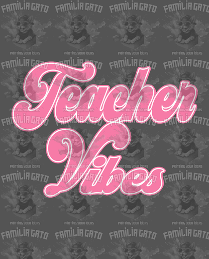 Teacher Vibes #2 DTF Transfer