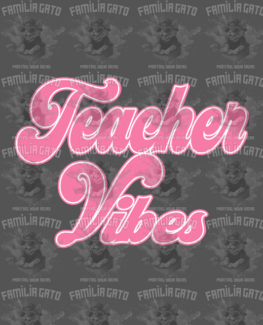 Teacher Vibes #2 DTF Transfer