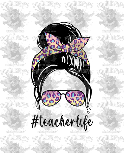 Teacher Life #2 DTF Transfer