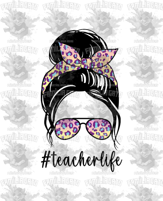 Teacher Life #2 DTF Transfer