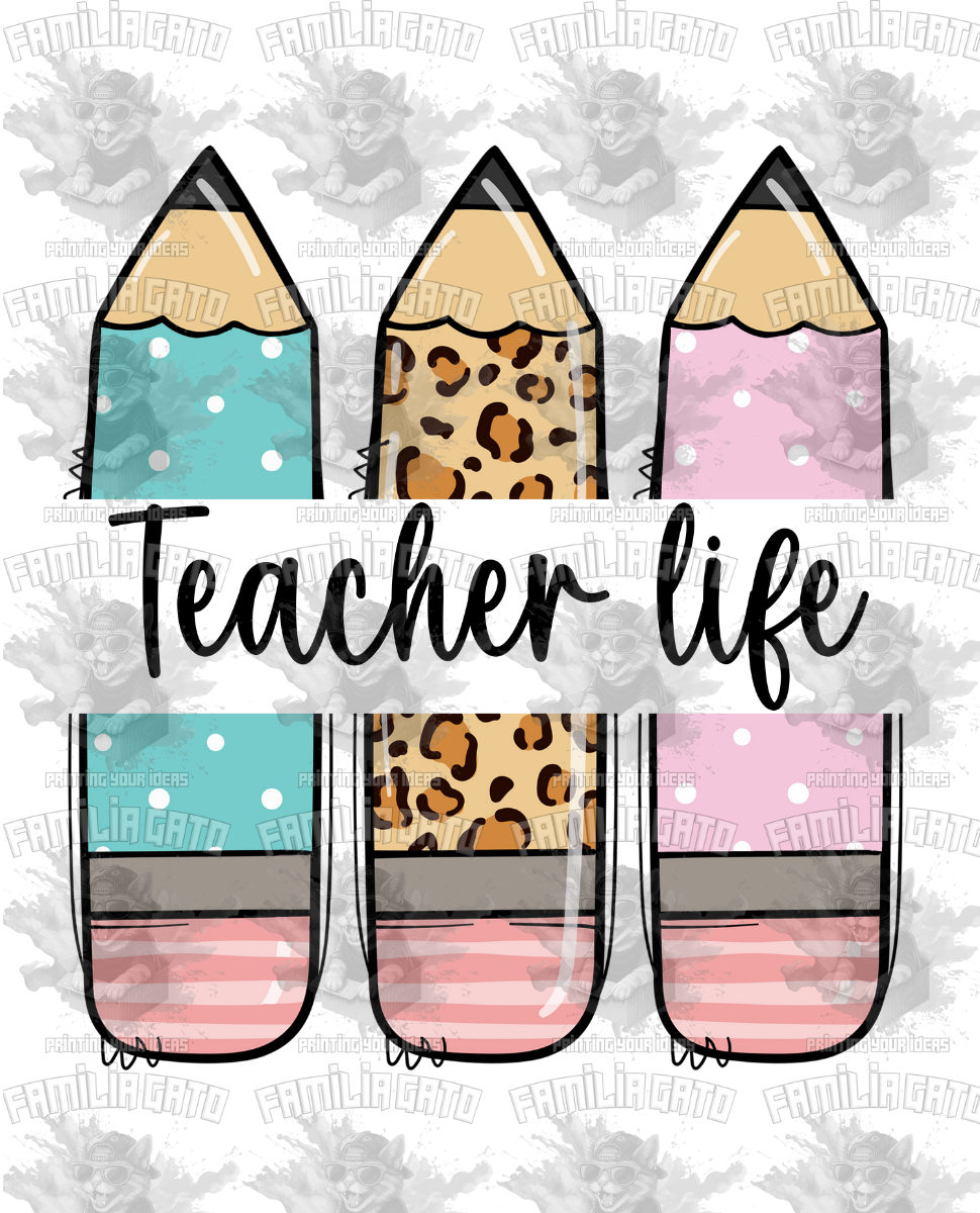 Teacher Life #4 DTF Transfer