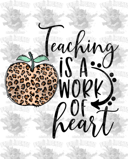 Teaching Is A Work Of Heart #5 DTF Transfer