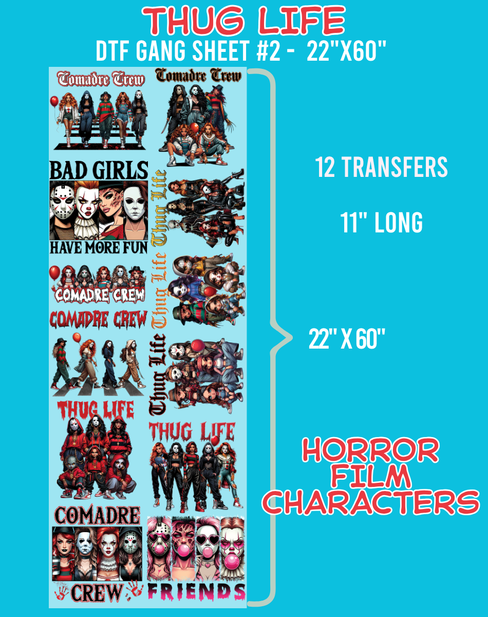 Thug Life Horror Film Characters DTF Gang Sheet #2 - 22"x60"