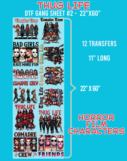 Thug Life Horror Film Characters DTF Gang Sheet #2 - 22"x60"