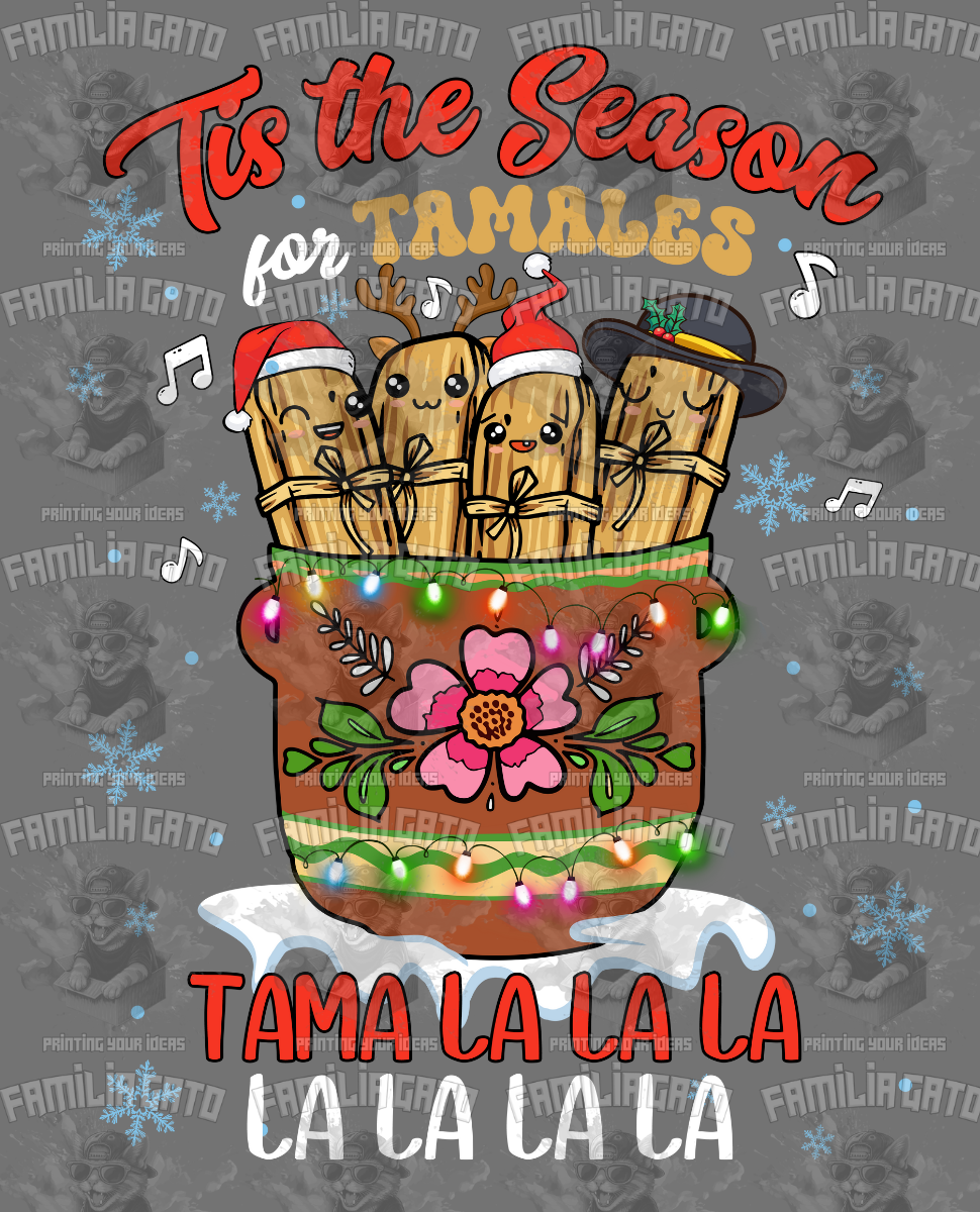 Tis The Season For Tamales DTF Transfer