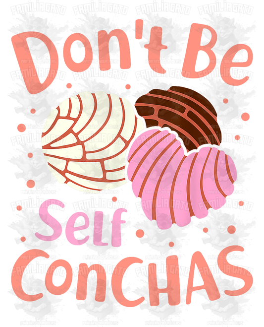Valentine's Day - Hispanic Mexican Don't be self Conchas DTF Transfer