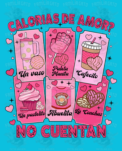 Valentine's Day - Hispanic Mexican Calorias de Amor... No Cuentan #2 DTF Transfer