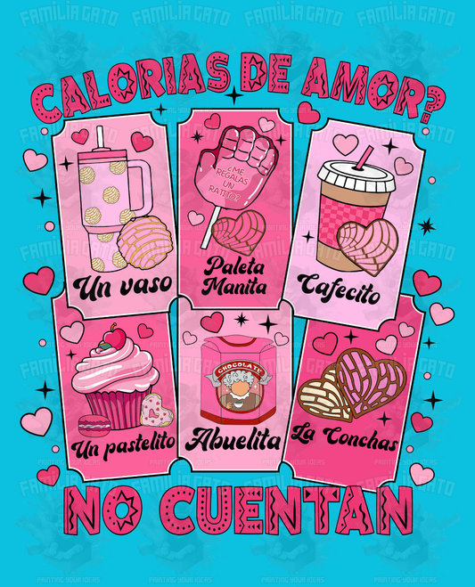 Valentine's Day - Hispanic Mexican Calorias de Amor... No Cuentan #2 DTF Transfer