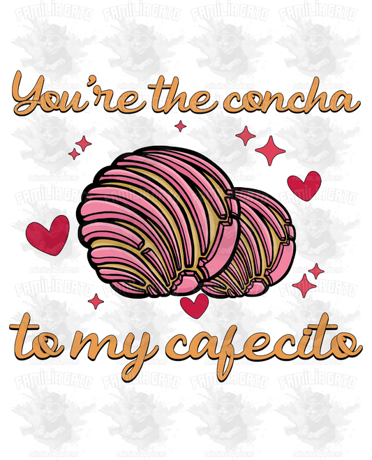 Valentine's Day - Hispanic Mexican You're the Concha to my Cafecito #2 DTF Transfer