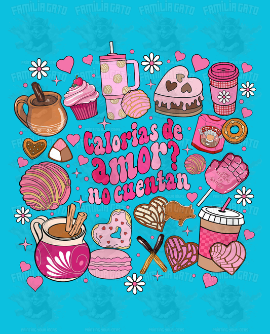 Valentine's Day - Hispanic Mexican Calorias de Amor... No Cuentan #5 DTF Transfer