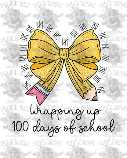 Wrapping up 100 Days Of School DTF Transfer